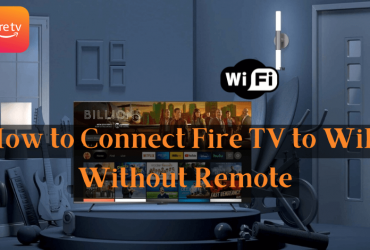 How to connect Fire TV to WiFi without remote