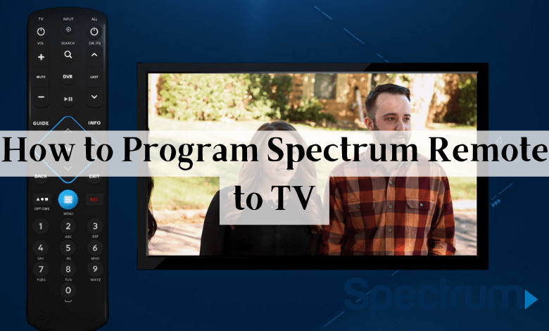 How to program Spectrum remote to TV