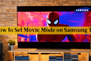 How to set Movie Mode on Samsung TV