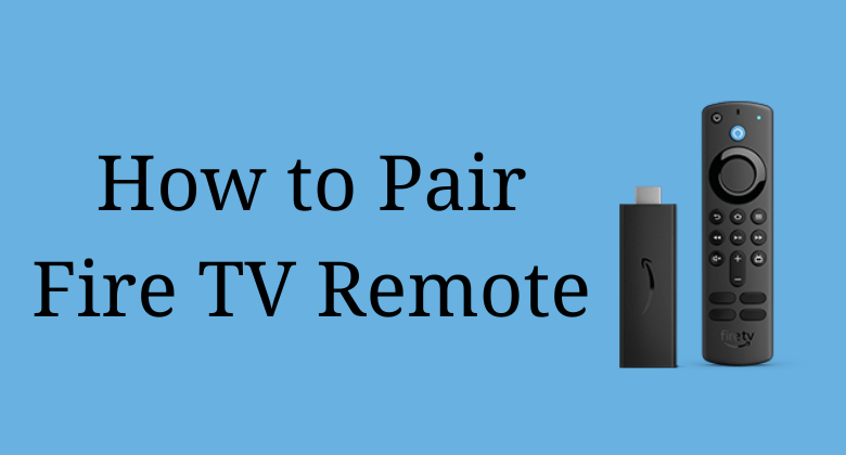 Pair Fire TV Remote-FEATURED IMAGE
