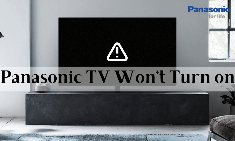 Panasonic TV won't turn on