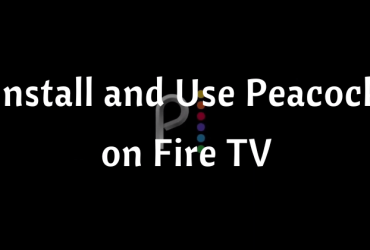 Peacock on Fire TV-FEATURED IMAGE