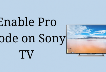 Pro Mode on Sony TV-FEATURED IMAGE