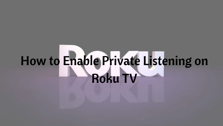 Roku TV Private Listening-FEATURED IMAGE