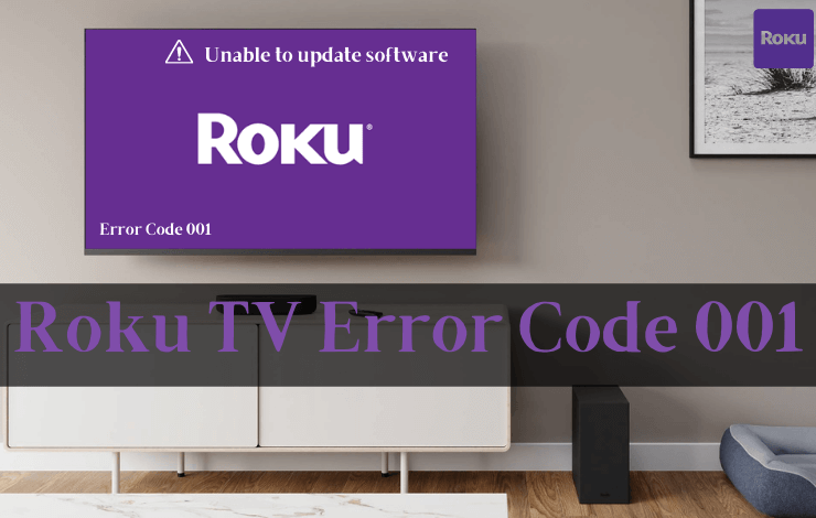 Roku TV error code 001