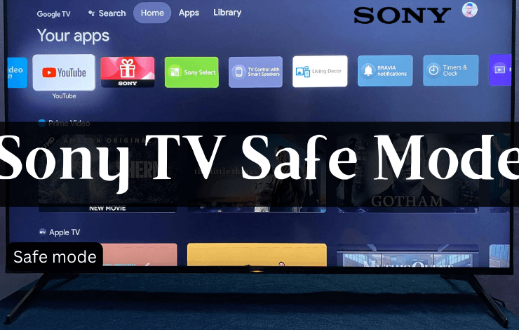 Sony TV Safe Mode