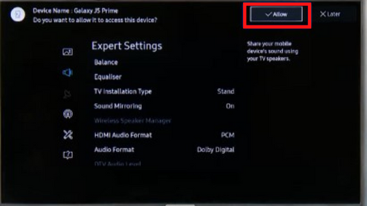 Select Allow for Sound Mirror Samsung TV