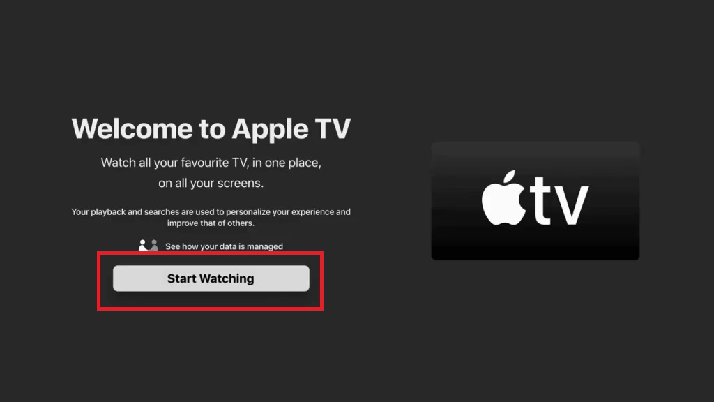 Click Start Watching to activte Apple TV on LG TV