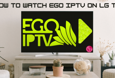 How to watch Ego IPTV on LG TV