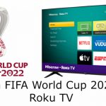 FIFA World Cup 2022 on Roku TV