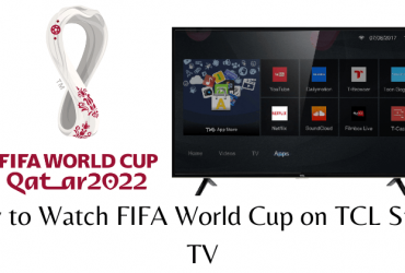 FIFA World Cup on TCL Smart TV-FEATURED IMAGE