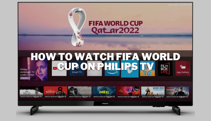 How to watch FIFA World Cup on Philips TV