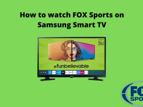 How to watch FOX Sports on Samsung Smart TV