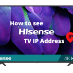 How to see Hisense TV IP Address
