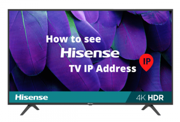 How to see Hisense TV IP Address