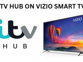 ITV Hub on Vizio Smart TV