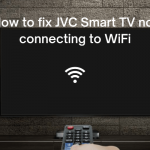 How to fix JVC Smart TV not connecting to WiFi