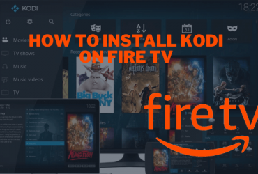 How to Install Kodi on Fire TV