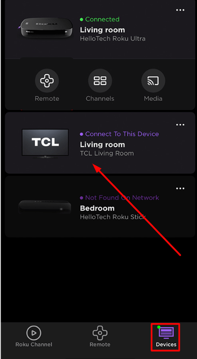 Click on devices option and connect your TCL Roku TV
