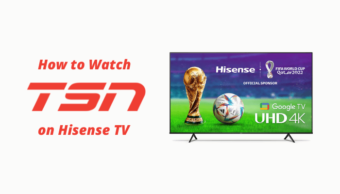 How to Watch TSN on Hisense TV