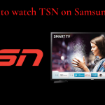 How to Watch TSN on Samsung TV