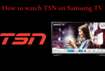 How to Watch TSN on Samsung TV