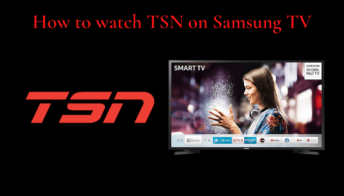 How to Watch TSN on Samsung TV