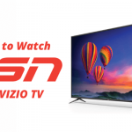 How to Watch TSN on Vizio TV