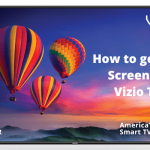 How to get full Screen on Vizio TV