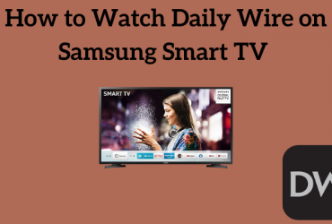 Watch Daily Wire on Samsung Smart TV