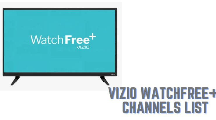 Vizio watchfree+ channels list