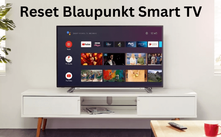 How to Reset Blaupunkt TV Without Remote